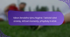 featured-image-vykon-zenskeho-tymu-nigerie-takticke-silne-stranky-klicove-momenty-prispevky-hracek